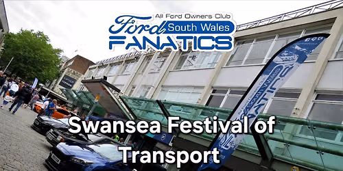 Ford Fanatics South Wales @ Swansea Festival of Transport 