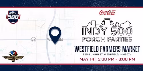 Indy 500 Porch Party | Westfield Farmers Market | Westfield