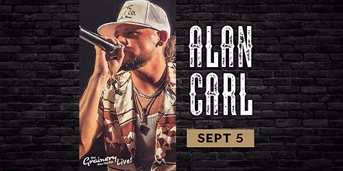 Alan Carl (Full Band) at The Grainery Live!