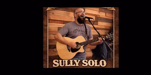 Sully Solo 7-10 @ Chart Room