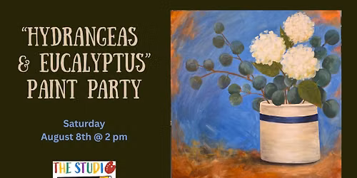 Hydrangeas & Eucalyptus Paint Party