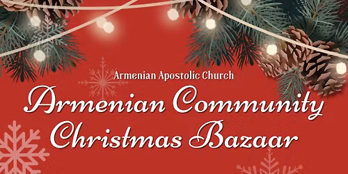 Armenian Community Christmas Bazaar