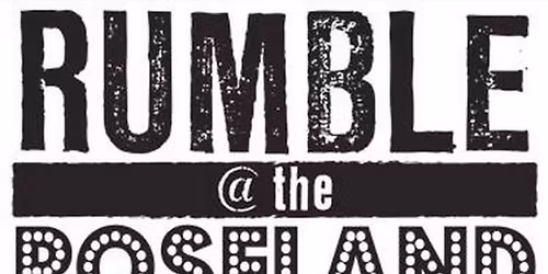 Rumble At The Roseland #130 at Roseland Theater