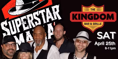Superstar Mafia LIVE at THE KINGDOM Bar & Grill