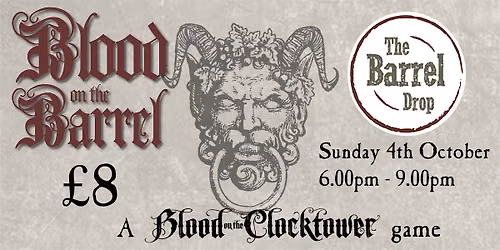 Blood on the Barrel | A Blood on the Clocktower Game | The Barrel Drop