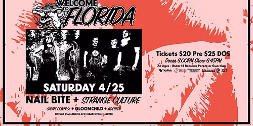 Nail Bite w\/ Strange Culture, Create:Control, Gloomchild, Indebted @ Oscura