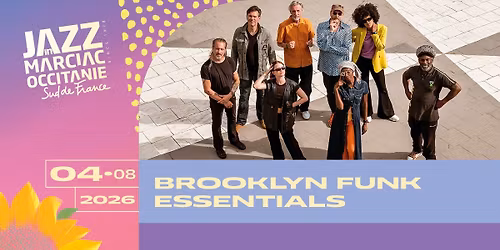 BROOKLYN FUNK ESSENTIALS \/ JAZZ IN MARCIAC