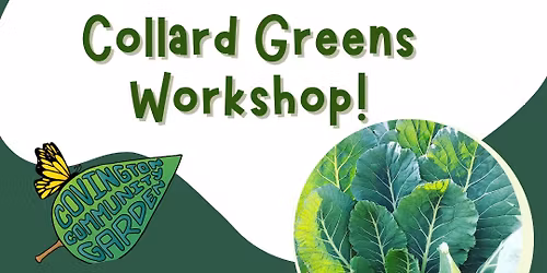 Collard Greens Workshop