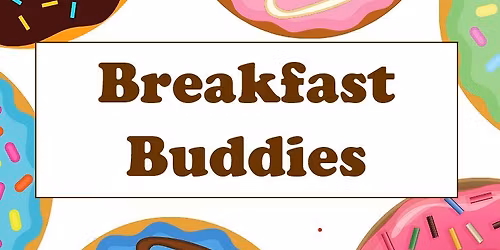 Breakfast Buddies with a Book - Part One! Last Names N-Z!