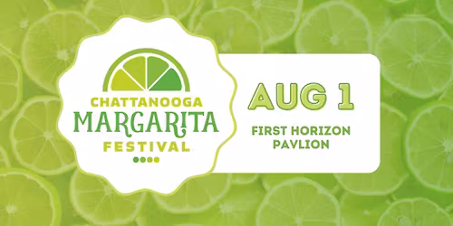 Chattanooga Margarita Festival 2026