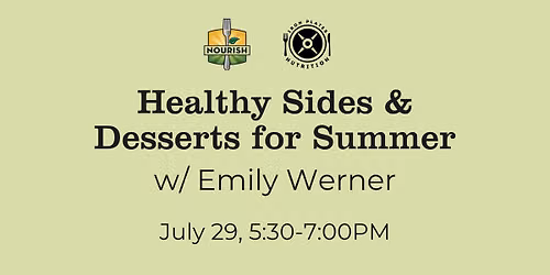 Healthy Sides & Desserts with Emily Werner