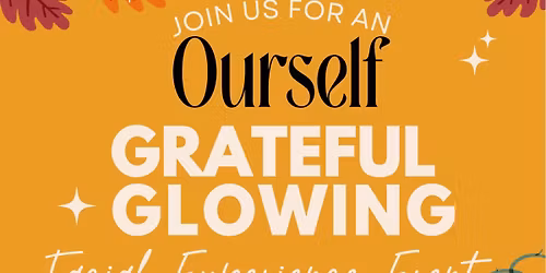 Ourself Grateful Glowing Facial Experience 