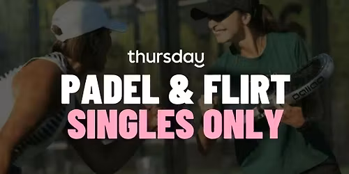 Sunday | Padel (all levels) \ud83c\udfbe\ud83d\udd25 