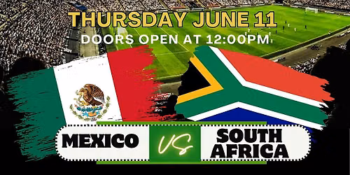 Mexico Vs South Africa Watch Party
