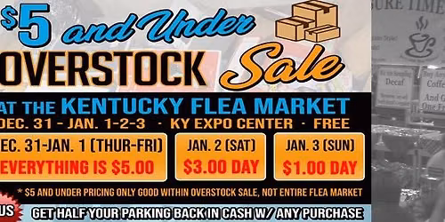 $5 and Under Overstock Sale at the Kentucky Flea Market