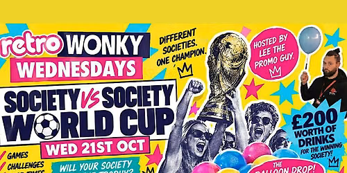 SOCIETY VS SOCIETY @ RETRO CARDIFF WEDNESDAY 21ST OCTOBER