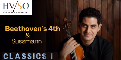 Classics I | Beethoven's 4th & Sussmann