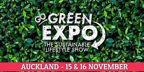 Auckland Go Green Expo - November 2025