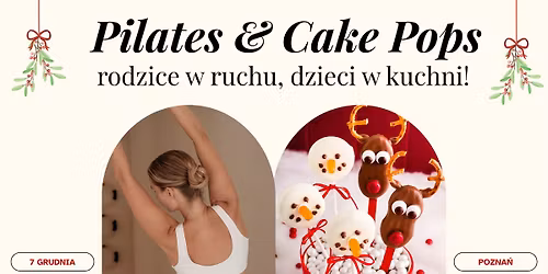 Pilates dla rodzic\u00f3w & Cake Pops dla dzieci
