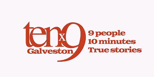 TenX9 Galveston: Title TBA