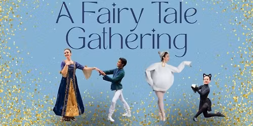 Charlottesville Ballet\u2019s A Fairy Tale Gathering