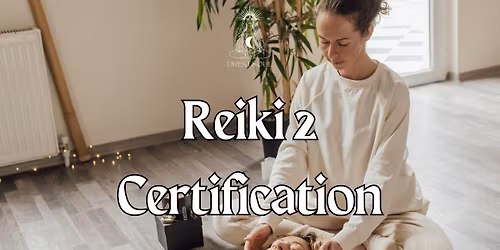 Reiki 2 Certification