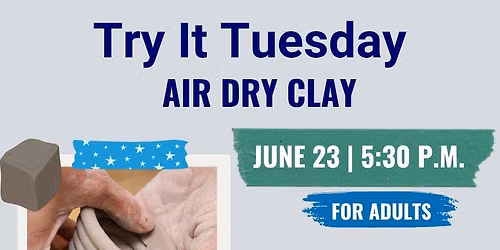 Try It Tuesday: Air Dry Clay
