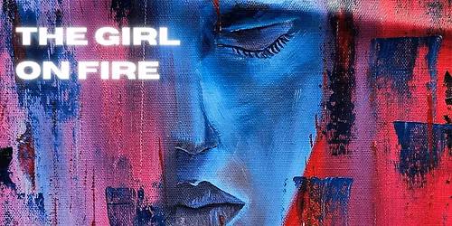 The Girl On Fire