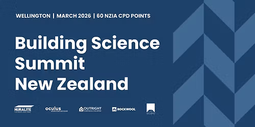 Wellington - Building Science Summit New Zealand 2026