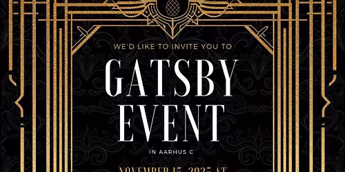 F\u00c5 BILLETTER! Gatsby Dance & Party Night! \ud83d\udd25 \ud83d\udcb8 KUN 149 kr.