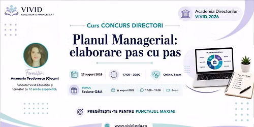 Curs online CONCURS DIRECTORI \u201ePlanul Managerial: elaborare pas cu pas\u201d
