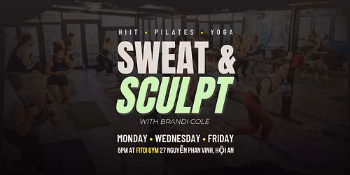 \u26a1\ud83d\udd25SWEAT & SCULPT \ud83d\udcaa\ud83d\ude24w\/Brandi Cole
