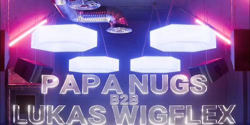 Airspace >> Lukas Wigflex b2b Papa Nugs - All Night Long