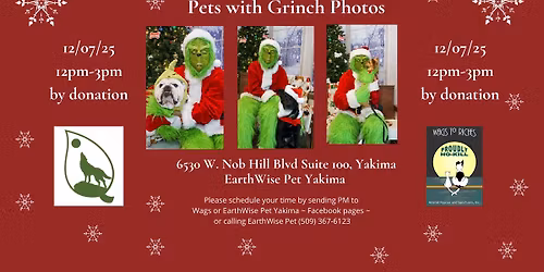 Sit, Stay, Pose ~ Pet Photos with The Grinch at EarthWise Pet Yakima