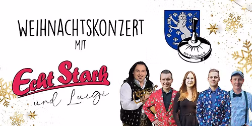Weihnachtskonzert mit Echt Stark und Luigi