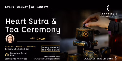Heart Sutra & Tea Ceremony with Revati