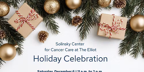 Solinsky Center for Cancer Care at The Elliot Holiday Celebration