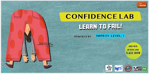 CONFIDENCE LAB : IMPROV 101