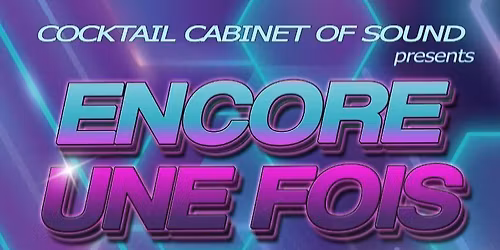 Encore Une Fois! (90s\/00s Dance Classics)