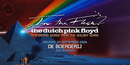 In The Flesh? - The Dutch Pink Floyd
