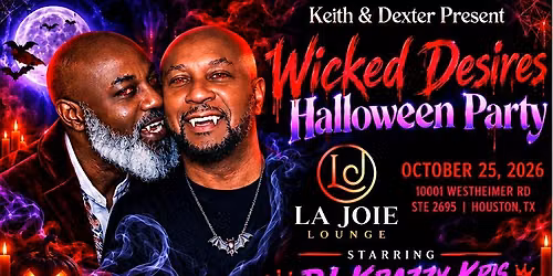 Keith & Dexter Present: Wicked Desires Halloween Party