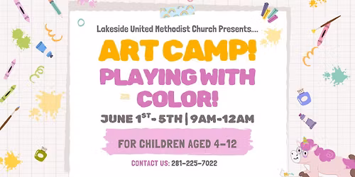 Lakeside Church Presents: Art Camp 2026 Playing with Color!