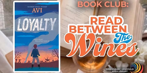 Book Club: Read Between the Wines - "Loyalty"