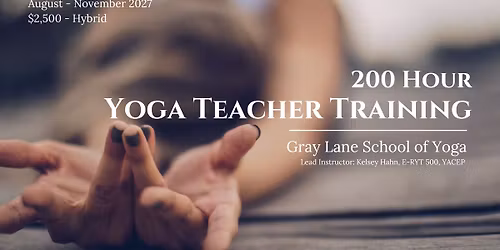 200 Hour Yoga Teacher Training at Gray Lane Yoga