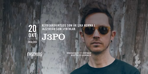 J3PO | Fasching, Stockholm