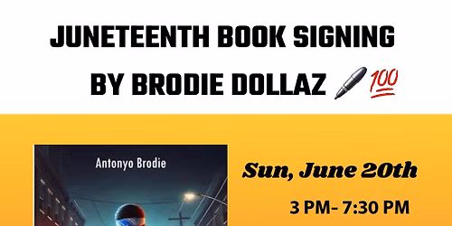Juneteenth Book signing by Brodie Dollaz