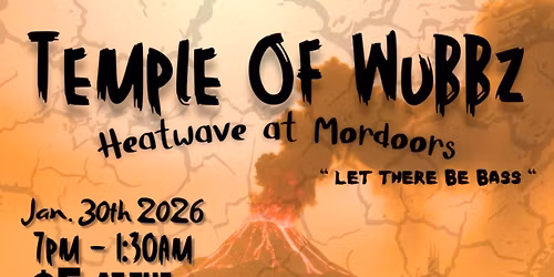 Temple of Wubbz: Heatwave of Mordoors