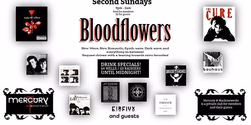 Bloodflowers - Retro Gothic Dance with guest DJ Hexabyte!
