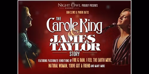 The Carole King & James Taylor Story - Tribute Show