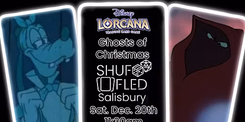 [Shuffled Salisbury] Lorcana Ghosts of Christmas - *Whispers in the Well Trove Prize*